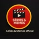 Séries & Memes Oficial