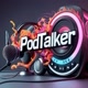 PodTalker