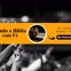Lendo a Bíblia com Fé
