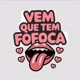 saiu  fofoca