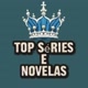 Top séries e novelas 📺🎬