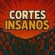CORTES INSANOS