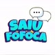 SAIU FOFOCA
