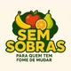 Sem Sobras