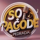 Só pagode Pedrada