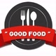 Good food