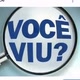 VOCÊ VIU?