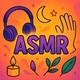 ASMR Vibes