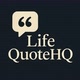 Life Quote HQ