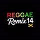 Reggae Remix14 🇯🇲