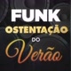 Funk Ostentação 2000