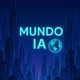 Mundo IA👑🌎s