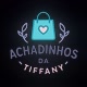 Achadinhos da Tiffany 💜