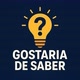 Gostaria De Saber