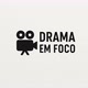 Drama em Foco
