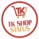 TK SHOP STATUS™
