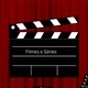 Filmes e Séries