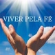 VIVER PELA FE RESTITUÍDO VIDAS Viver