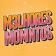 M3lhores Momentos