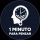 1 Minuto Para Pensar