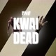 The Kwai Dead 🧟