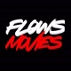 FLOWS MOVIES