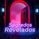 SEGREDOS REVELADOS