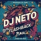 Dj Neto flashback 🎧🎤