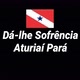Dá-lhe Sofrência Aturiaí Pará