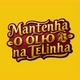 Mantenha o olho na Telinha