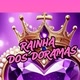 RAINHA DOS DORAMAS👑