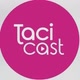 Taci Cast
