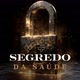 segredo da saúde
