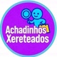 Achadinhos Xeretados