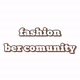 fashion ber comunity