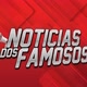 notícias dos famosos