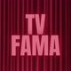 TV FAMA