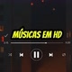 MÚSICAS EM HD