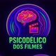 Psicodélico dos filmes