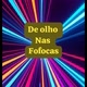 de olho nas fofocas