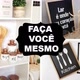 Faça vc mesmo