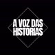 A voz das histórias