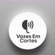 🎙️ Vozes Em Cortes🎙️