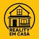 REALITY EM CASA