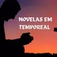 NOVELAS EM TEMPOREAL📺