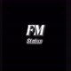 FM status🎶