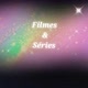 Filmes e séries