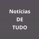 🎤 NOTÍCIAS DE TUDO 🎤