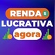 RENDA LUCRATIVA AGORA