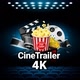 🎬 CineTrailer 4K